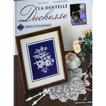 La Dentelle Duchesse. Volume 2 -  Mick fouriscot & Leona Parfait-Laitem