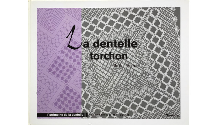 La Dentelles torchon - Martine Piveteau