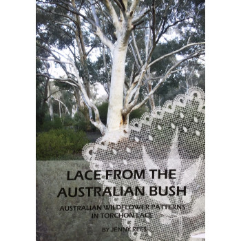 Lace from the Australian Bush - Jenny Rees