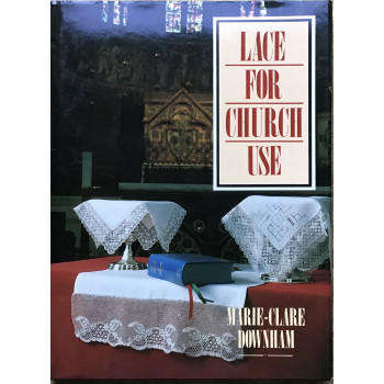 Lace for Church Use -Marie-Clare Downham