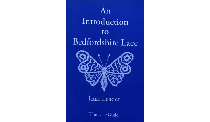 An Introduction to Bedfordshire Lace - Jean Leader