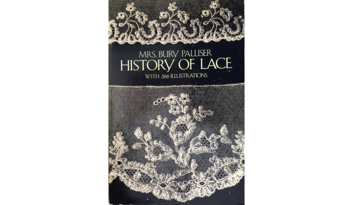 History of Lace - Mrs Bury Palliser