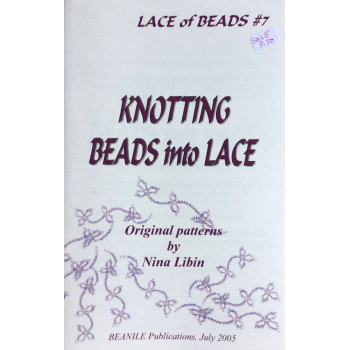Lace of Beads # 7, Knotting Beads into Lace - Nina Libin