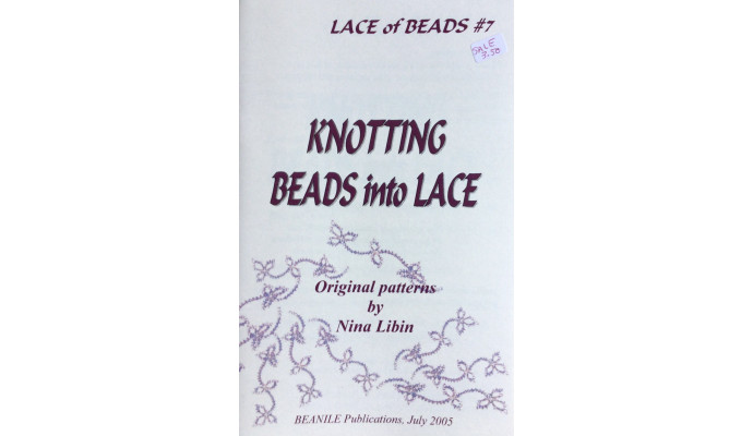 Lace of Beads # 7, Knotting Beads into Lace - Nina Libin