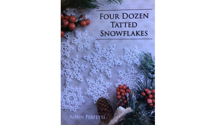 Four Dozen Tatted Snowflakes - Robin Perfetti