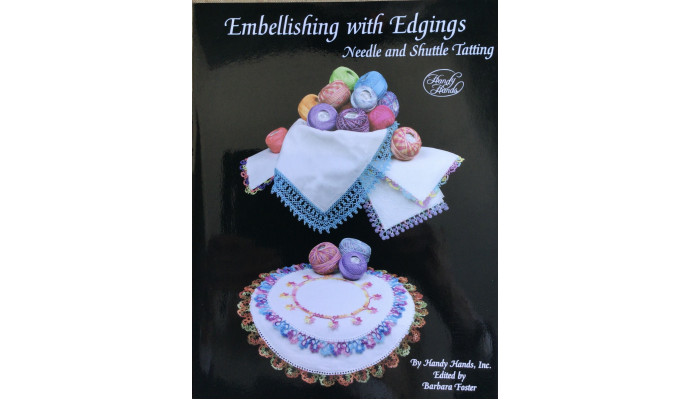 Embellishing with Edgings, Needle and Shuttle Tatting