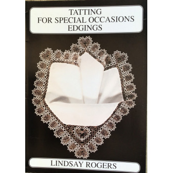 Tatting For Special Occasions Edgings Book 2 - Lindsay Rogers