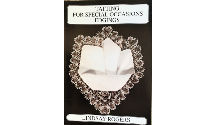 Tatting For Special Occasions Edgings Book 2 - Lindsay Rogers